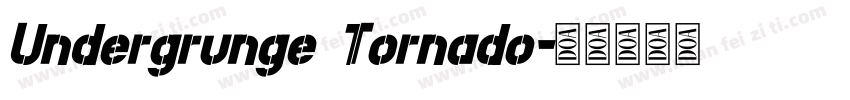 Undergrunge Tornado字体转换